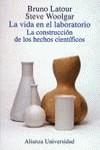 La vida en el laboratorio. La construcción de los hechos científicos | 9788420628134 | Latour, Bruno/Woolgar, Steve | Librería Castillón - Comprar libros online Aragón, Barbastro