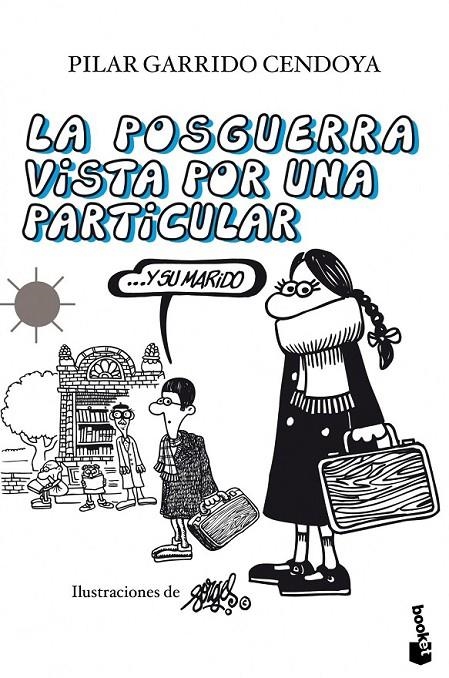 POSGUERRA VISTA POR UNA PARTICULAR Y SU MARIDO, LA | 9788408105671 | GARRIDO CENDOYA, PILAR; FORGES | Librería Castillón - Comprar libros online Aragón, Barbastro