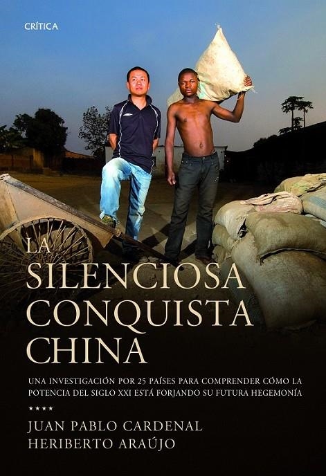 SILENCIOSA CONQUISTA CHINA, LA | 9788498922578 | CARDENAL NICOLAU, JUAN; ARAÚJO RODRÍGUEZ, HERIBERTO | Librería Castillón - Comprar libros online Aragón, Barbastro