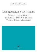 LOS NOMBRES Y LA TIERRA : Estudio onomástico de Eriste, Sahún y Eresué (Valle de Benasque, Ribagorza) | 9788496457317 | SAURA RAMI, JOSE ANTONIO | Librería Castillón - Comprar libros online Aragón, Barbastro