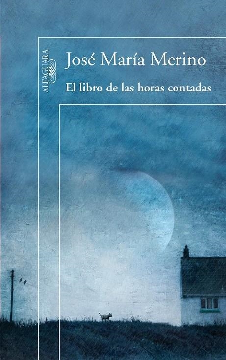 LIBRO DE LAS HORAS CONTADAS, EL | 9788420407845 | MERINO, JOSE MARIA | Librería Castillón - Comprar libros online Aragón, Barbastro