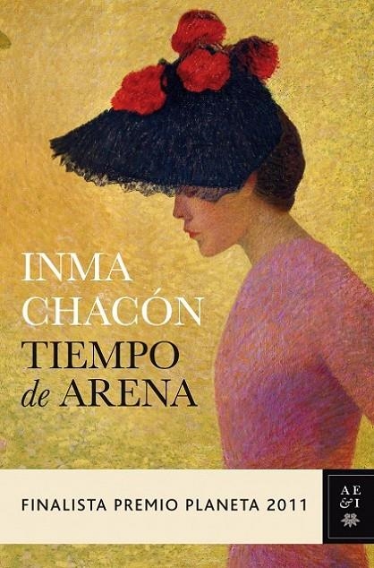 TIEMPO DE ARENA (FINALISTA PREMIO PLANETA 2011) | 9788408104834 | CHACÓN, INMA | Librería Castillón - Comprar libros online Aragón, Barbastro