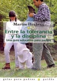 ENTRE LA TOLERANCIA Y LA DISCIPLINA | 9788475097848 | HERBERT, MARTIN | Librería Castillón - Comprar libros online Aragón, Barbastro