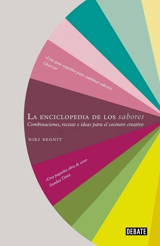 ENCICLOPEDIA DE LOS SABORES, LA | 9788499920139 | Niki Segnit | Librería Castillón - Comprar libros online Aragón, Barbastro