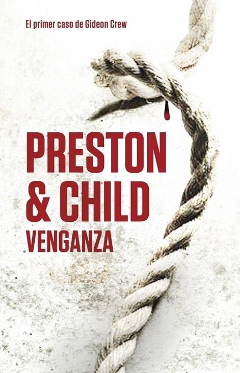 VENGANZA | 9788401339783 | PRESTON, DOUGLAS; CHILD, LINCOLN | Librería Castillón - Comprar libros online Aragón, Barbastro