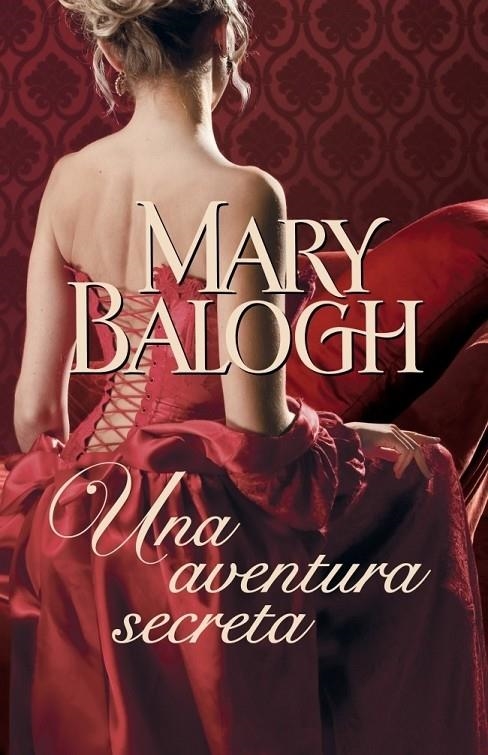 UNA AVENTURA SECRETA | 9788401384011 | BALOGH, MARY | Librería Castillón - Comprar libros online Aragón, Barbastro