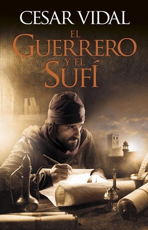 GUERRERO Y EL SUFÍ, EL | 9788425347122 | VIDAL MANZANARES, CESAR | Librería Castillón - Comprar libros online Aragón, Barbastro