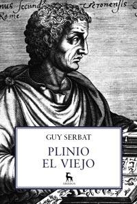 PLINIO EL VIEJO | 9788424922283 | SERBAT, GUY | Librería Castillón - Comprar libros online Aragón, Barbastro