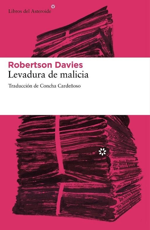 LEVADURA DE MALICIA | 9788492663507 | DAVIES, ROBERTSON | Librería Castillón - Comprar libros online Aragón, Barbastro