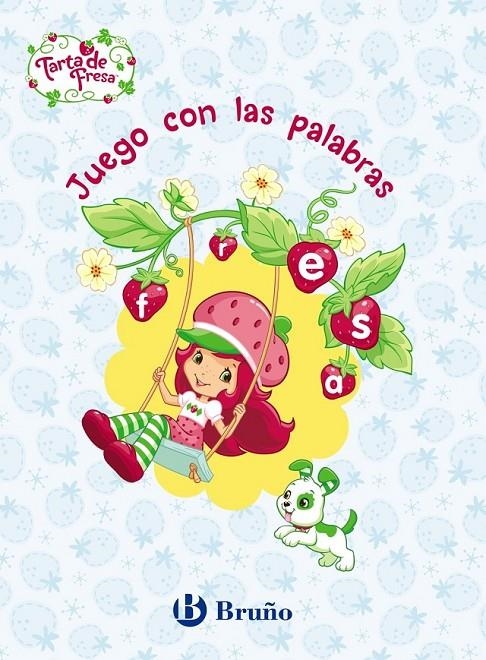 JUEGO CON LAS PALABRAS - TARTA DE FRESA | 9788421686010 | GUITIÁN, MARÍA JOSÉ | Librería Castillón - Comprar libros online Aragón, Barbastro