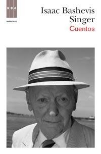 CUENTOS | 9788490061336 | BASHEVIS SINGER, ISAAC | Librería Castillón - Comprar libros online Aragón, Barbastro