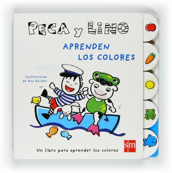 APRENDEN LOS COLORES - PECA Y LINO | 9788467551082 | TELLECHEA, TERESA | Librería Castillón - Comprar libros online Aragón, Barbastro