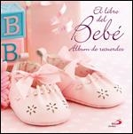 LIBRO DEL BEBÉ, EL (ROSA) | 9788428537889 | CODY, KATE | Librería Castillón - Comprar libros online Aragón, Barbastro