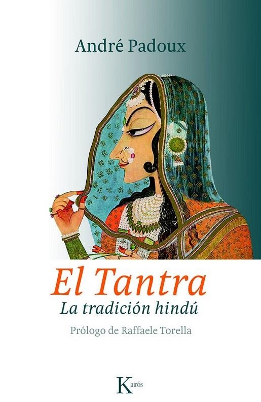 TANTRA, EL | 9788499880259 | PADOUX, ANDRÉ | Librería Castillón - Comprar libros online Aragón, Barbastro