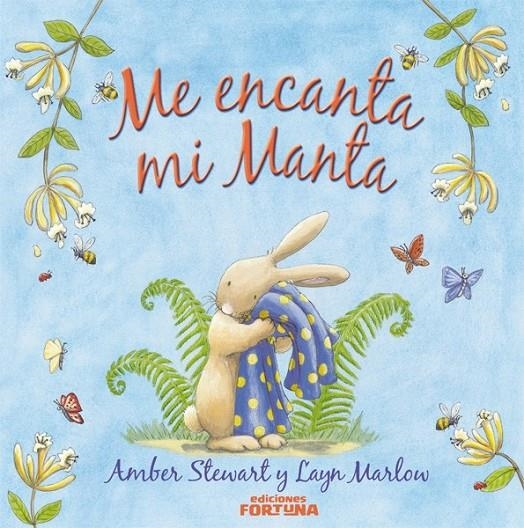 ME ENCANTA MI MANTA | 9788493863401 | STEWART, AMBER | Librería Castillón - Comprar libros online Aragón, Barbastro