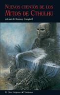 NUEVOS CUENTOS DE LOS MITOS DE CTHULHU | 9788477027089 | CAMPBELL, RAMSEY (ED.) | Librería Castillón - Comprar libros online Aragón, Barbastro