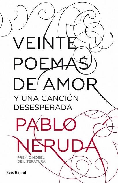 VEINTE POEMAS DE AMOR Y UNA CANCIÓN DESESPERADA | 9788432212796 | NERUDA, PABLO | Librería Castillón - Comprar libros online Aragón, Barbastro