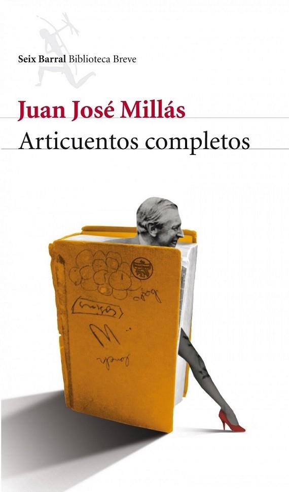 ARTICUENTOS COMPLETOS | 9788432209420 | MILLÁS, JUAN JOSÉ | Librería Castillón - Comprar libros online Aragón, Barbastro