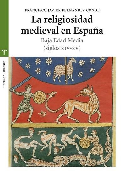 RELIGIOSIDAD MEDIEVAL EN ESPAÑA, LA | 9788497045575 | FERNÁNDEZ CONDE, FRANCISCO JAVIER | Librería Castillón - Comprar libros online Aragón, Barbastro