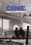 CINE. TODA LA HISTORIA | 9788498015829 | KEMP, PHILIP; FRAYLING, CHRISTOPHER | Librería Castillón - Comprar libros online Aragón, Barbastro