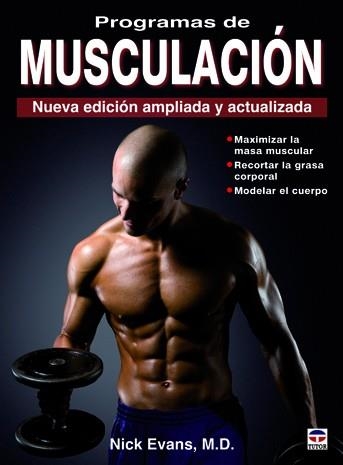 PROGRAMAS DE MUSCULACIÓN | 9788479028831 | Evans, Nick | Librería Castillón - Comprar libros online Aragón, Barbastro