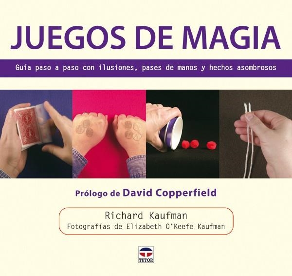 JUEGOS DE MAGIA | 9788479028732 | Kaufman, Richard | Librería Castillón - Comprar libros online Aragón, Barbastro