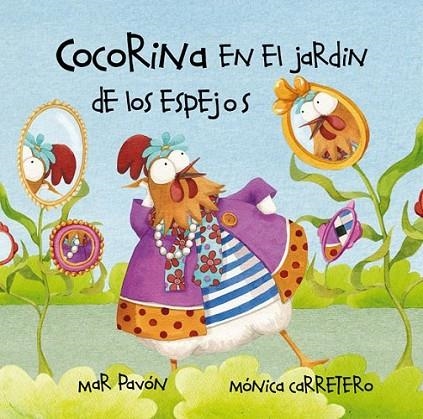 COCORINA EN EL JARDIN DE LOS ESPEJOS | 9788493824099 | PAVÓN, MAR | Librería Castillón - Comprar libros online Aragón, Barbastro