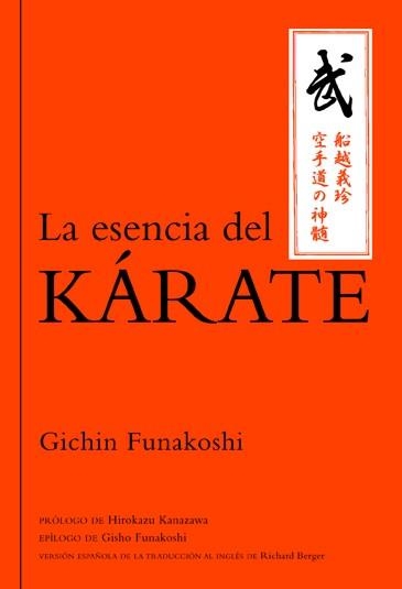 LA ESENCIA DEL KÁRATE | 9788479028954 | Funakoshi, Gichin | Librería Castillón - Comprar libros online Aragón, Barbastro