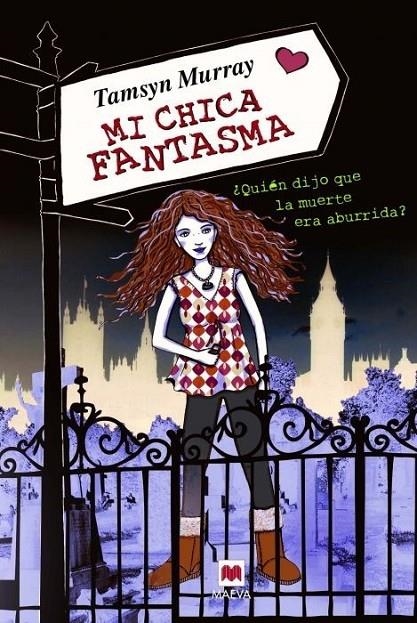 MI CHICA FANTASMA | 9788415120339 | MURRAY, TAMSYN | Librería Castillón - Comprar libros online Aragón, Barbastro