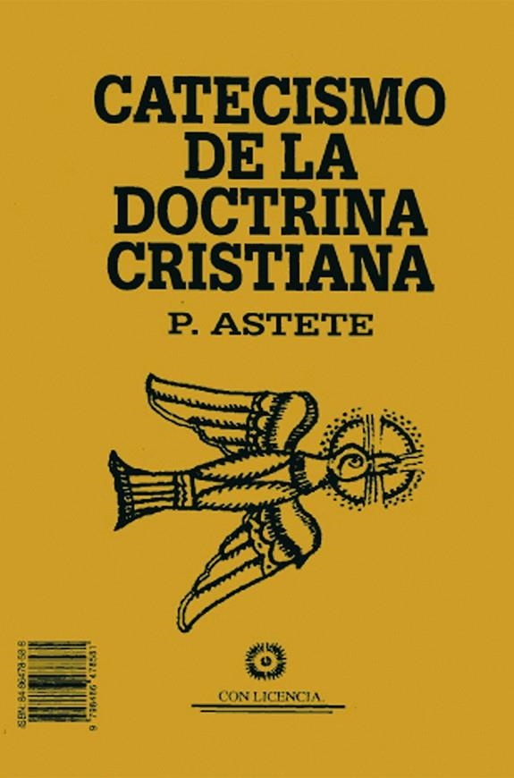 CATECISMO DE LA DOCTRINA CRISTIANA | 9788486478582 | ASTETE, GASPAR; RIPALDA, JERÓNIMO DE | Librería Castillón - Comprar libros online Aragón, Barbastro