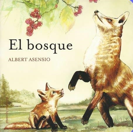 BOSQUE, EL | 9788426138644 | ASENSIO, ALBERT | Librería Castillón - Comprar libros online Aragón, Barbastro