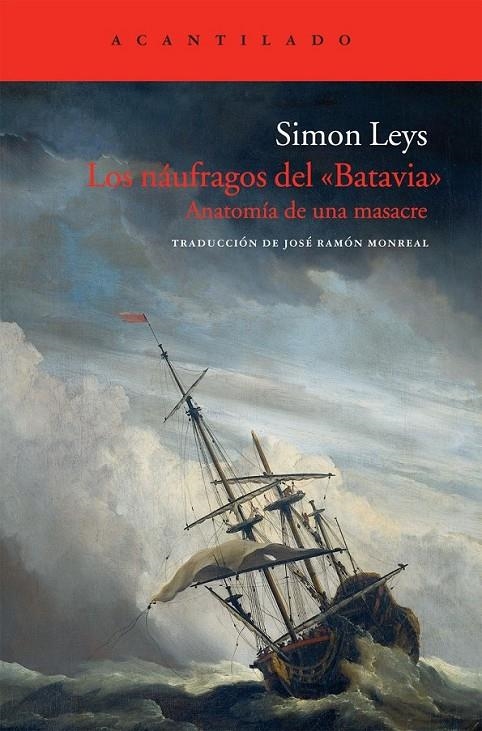 NÁUFRAGOS DEL "BATAVIA", LOS | 9788415277408 | LEYS, SIMON | Librería Castillón - Comprar libros online Aragón, Barbastro