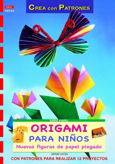 ORIGAMI PARA NIÑOS | 9788498742138 | LACZA, MIYUKI | Librería Castillón - Comprar libros online Aragón, Barbastro