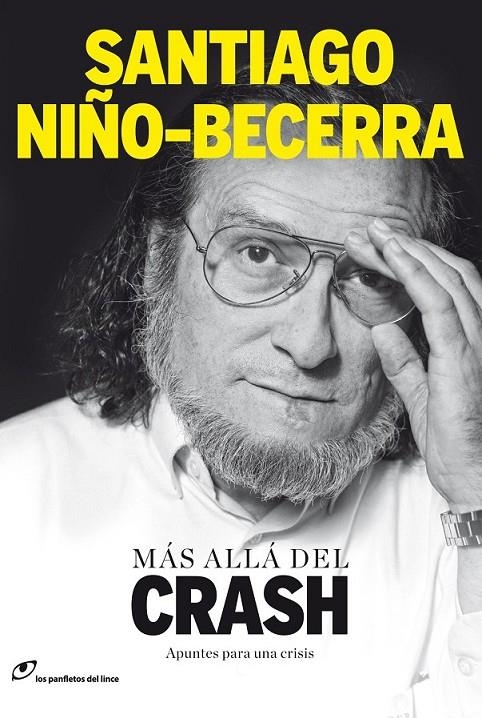 MÁS ALLÁ DEL CRASH | 9788415070153 | NIÑO-BECERRA, SANTIAGO | Librería Castillón - Comprar libros online Aragón, Barbastro