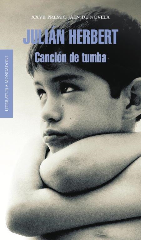 CANCIÓN DE TUMBA | 9788439725602 | Julián Herbert | Librería Castillón - Comprar libros online Aragón, Barbastro