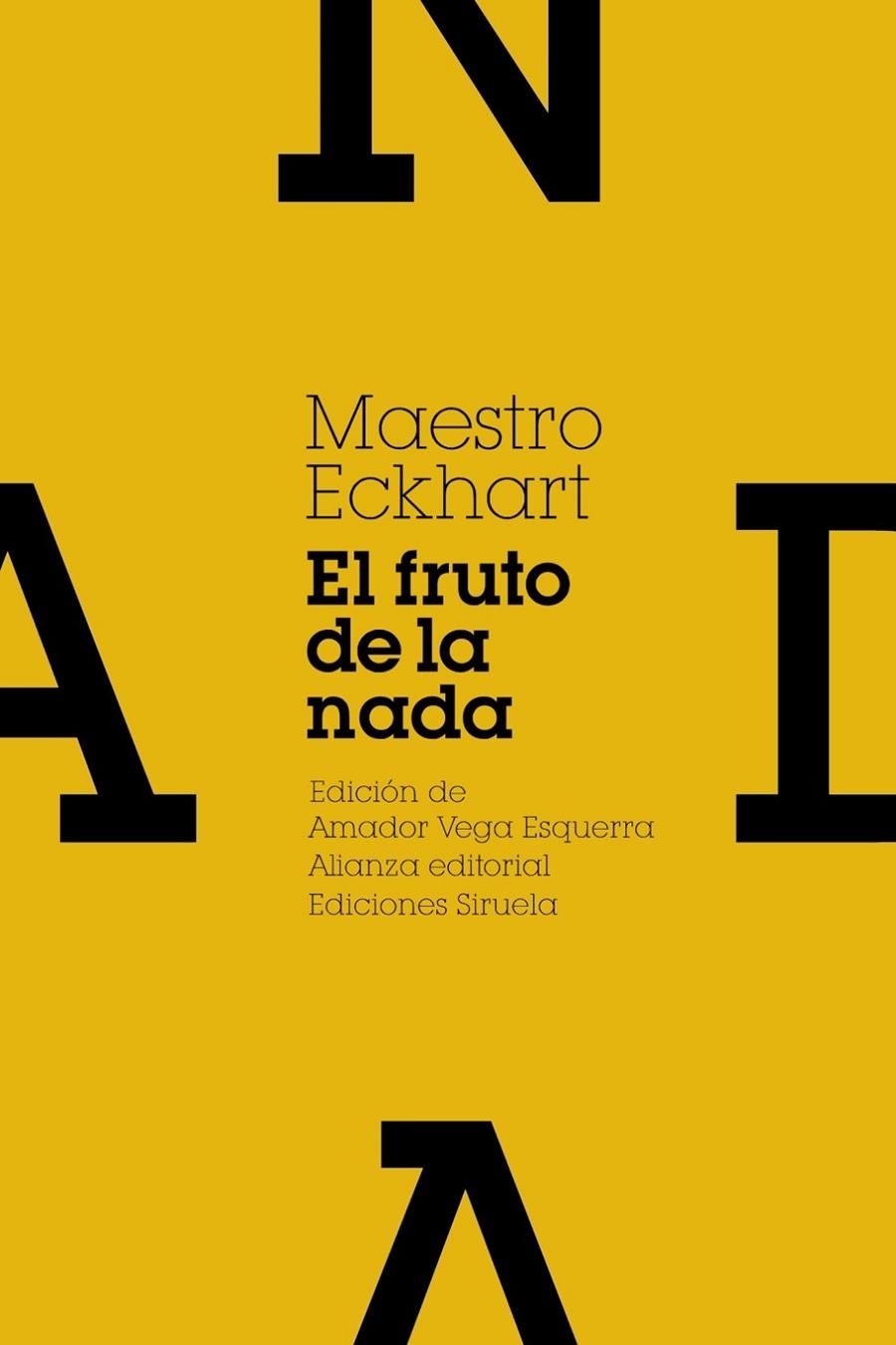 FRUTO DE LA NADA Y OTROS ESCRITOS, EL - LB | 9788420654966 | ECKHART, MAESTRO | Librería Castillón - Comprar libros online Aragón, Barbastro