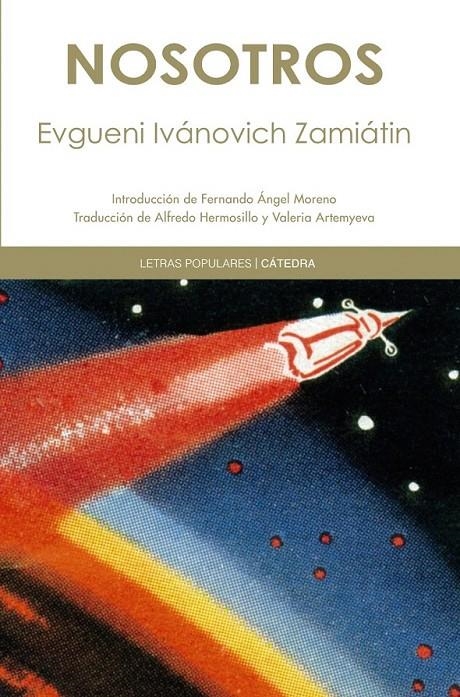 NOSOTROS | 9788437628936 | ZAMIÁTIN, EVGUENI IVÁNOVICH | Librería Castillón - Comprar libros online Aragón, Barbastro