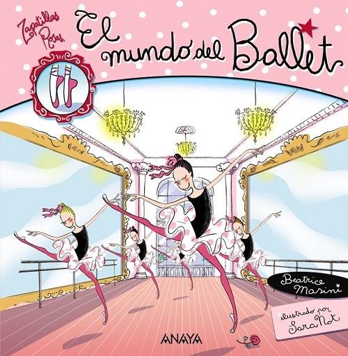 MUNDO DEL BALLET, EL (PACK LIBRO + MEDIAS) - ZAPATILLAS ROSAS | 9788466765046 | MASINI, BEATRICE | Librería Castillón - Comprar libros online Aragón, Barbastro