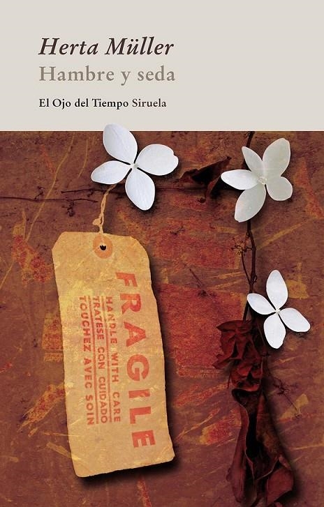 HAMBRE Y SEDA | 9788498416190 | MÜLLER, HERTA | Librería Castillón - Comprar libros online Aragón, Barbastro