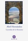 LEYENDAS DE LA ALCARAMA | 9788496974876 | HERNÁNDEZ, ABEL | Librería Castillón - Comprar libros online Aragón, Barbastro