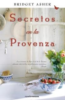 SECRETOS DE LA PROVENZA | 9788466647564 | ASHER, BRIDGET | Librería Castillón - Comprar libros online Aragón, Barbastro