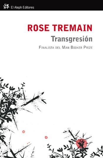 TRANSGRESIÓN | 9788476699829 | TREMAIN, ROSE | Librería Castillón - Comprar libros online Aragón, Barbastro