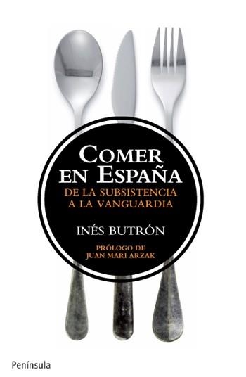 COMER EN ESPAÑA | 9788499421179 | BUTRÓN PARRA, INÉS | Librería Castillón - Comprar libros online Aragón, Barbastro