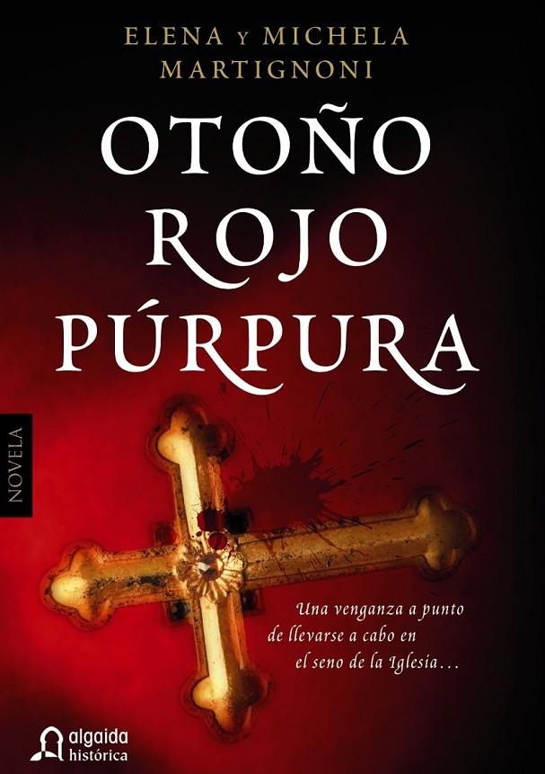 OTOÑO ROJO PÚRPURA | 9788498777024 | MARTIGNONI, ELENA; MARTIGNONI, MICHELA | Librería Castillón - Comprar libros online Aragón, Barbastro