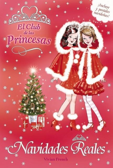 NAVIDADES REALES - CLUB PRINCESAS | 9788467815382 | FRENCH, VIVIAN | Librería Castillón - Comprar libros online Aragón, Barbastro