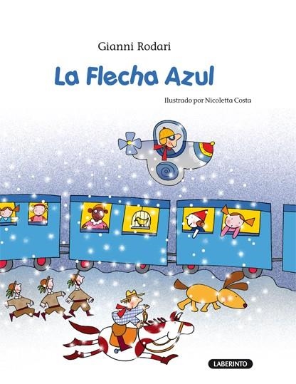 FLECHA AZUL, LA | 9788484836216 | RODARI, GIANNI | Librería Castillón - Comprar libros online Aragón, Barbastro