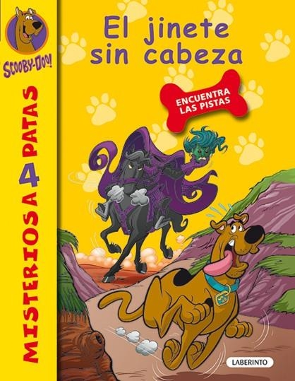 JINETE SIN CABEZA, EL - SCOOBY-DOO MISTERIOS A 4 PATAS 7 | 9788484835776 | GELSEY, JAMES | Librería Castillón - Comprar libros online Aragón, Barbastro