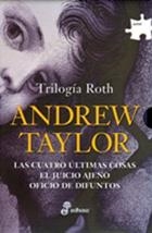 TRILOGÍA ROTH  (ESTUCHE) | 9788435009720 | TAYLOR, ANDREW | Librería Castillón - Comprar libros online Aragón, Barbastro