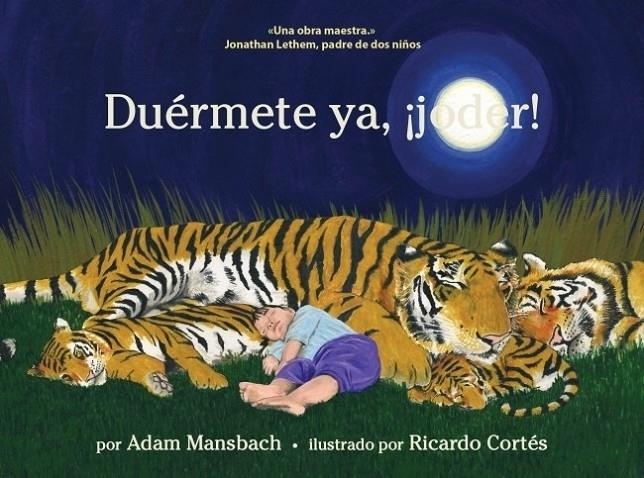 DUÉRMETE YA, ¡JODER! | 9788439725169 | MANSBACH, ADAM; CORTES, RICARDO | Librería Castillón - Comprar libros online Aragón, Barbastro