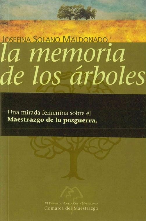 MEMORIA DE LOS ÁRBOLES, LA | 9788461537952 | SOLANO MALDONADO, JOSEFINA | Librería Castillón - Comprar libros online Aragón, Barbastro